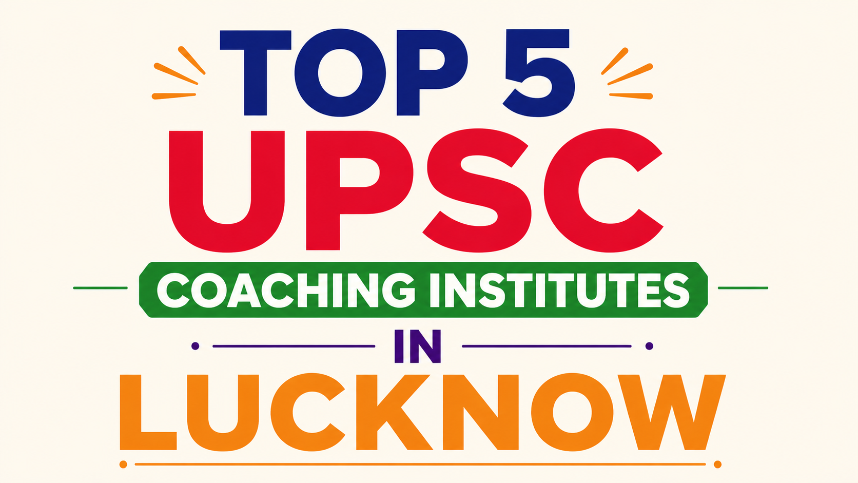 Top 5 UPSC coaching institutes in Lucknow